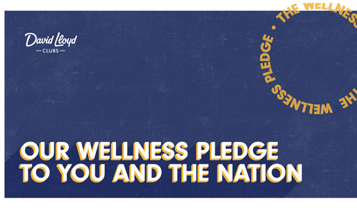 Wellness pledge David Lloyd Clubs